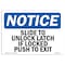 Signmission OSHA, Slide To Unlock Latch If Locked Push To Exit, 10in X 7in Rigid Plastic, 7"W, 10" L, Landscape OS-NS-P-710-L-18336 - alternate 1